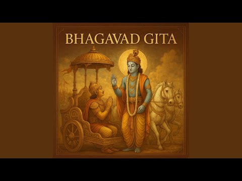 Bhagavad Gita, Pt. 4