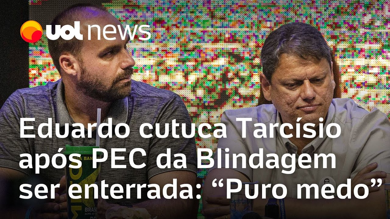 Eduardo Bolsonaro manda indireta para Tarcísio após PEC da Blindagem ser enterrada Puro medo