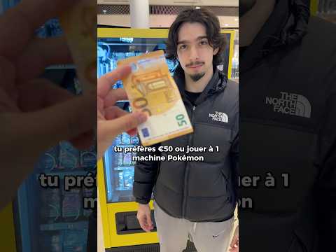 50€ vs Machine Pokemon !