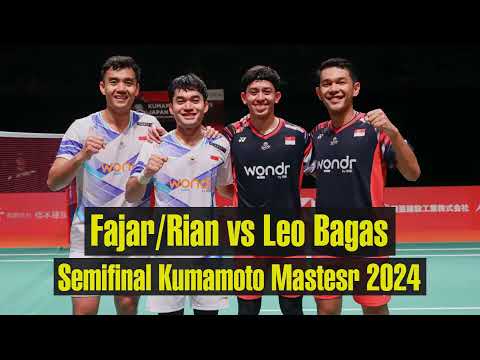 Fajar Rian vs Leo Bagas  Semifinal Kumamoto Masters 2024