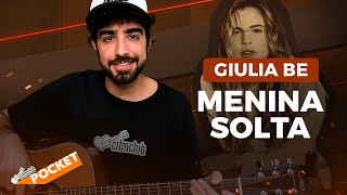 Videoaula MENINA SOLTA (aula pocket)
