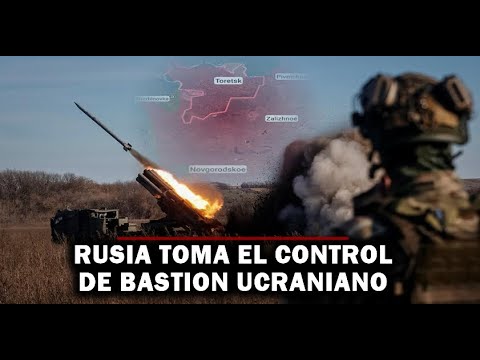 🔴URGENTE : Rusia Toma el Bastión Ucraniano de Toretsk en la Región de Donetsk