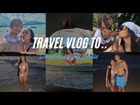 travel vlog : spending my 23rd bday in dominican republic 🇩🇴🌴