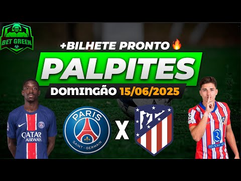 PALPITES DE FUTEBOL PARA HOJE 15 06 2025 (DOMINGO) + BILHETE PRONTO | BET GREEN 🍀