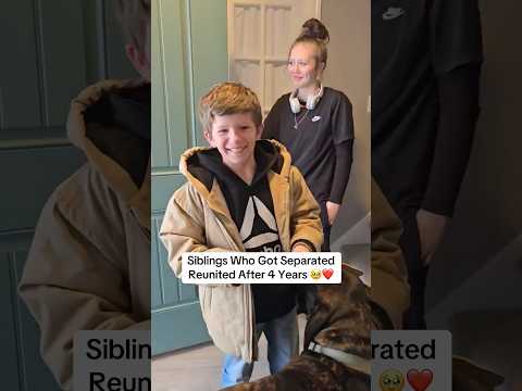Two Siblings Reunited After Being Separated For 4 Years πβ€οΈ