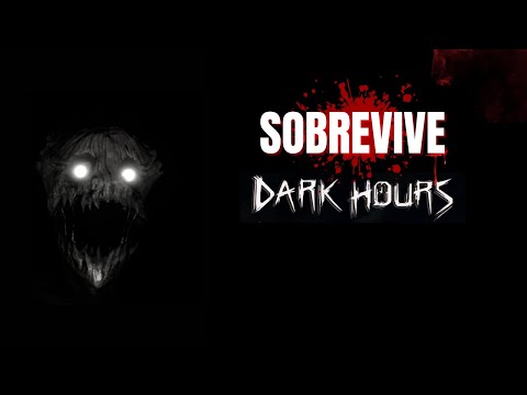 ¡SOBREVIVE al Horror! Escapando de las Sombras en Dark Hours