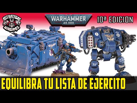 Cómo equilibrar tu lista de ejército en Warhammer 40K