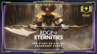 Edge of Eternities: The Story of Haliya, Ascendant Cadet