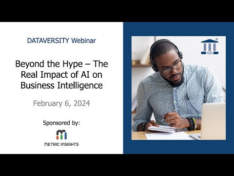 Beyond the Hype – The Real Impact of AI on Business Intelligence