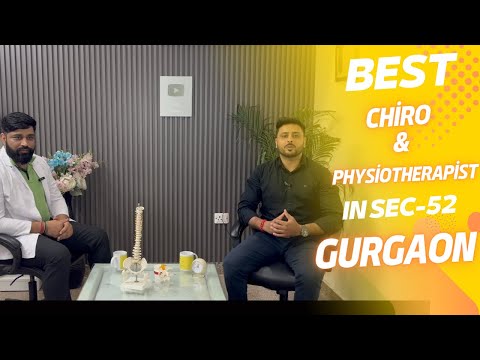 Chiropractor In Gurgaon || Physiotherapist || Sports and Spine Rehab