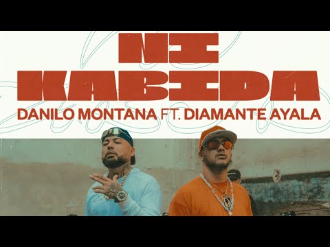 Danilo Montana, Diamante Ayala - Ni Kabida (Video Oficial)