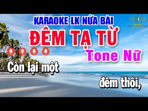 Karaoke Nhạc Sống Nửa Bài Tone Nữ | Liên Khúc Bolero Nhạc Trữ Tình Hót Nhất 2023 | Đêm Tạ Từ