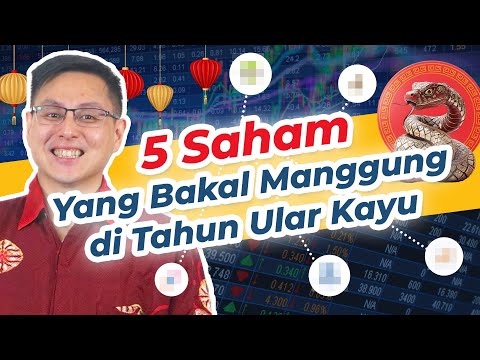 5 Saham yang Bakal Manggung di Tahun Ular Kayu