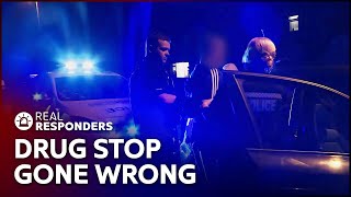 The Most INTENSE Drug Search Goes Wrong | Real Responders