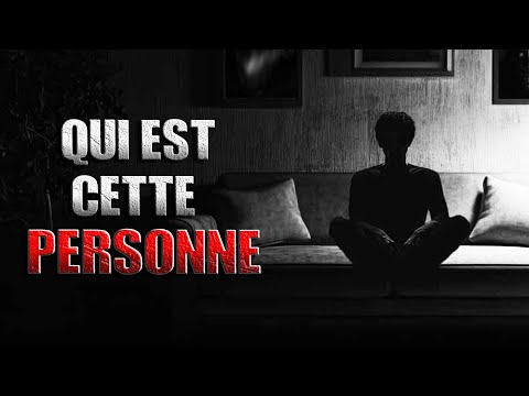 Qui est cette personne...? - Creepypasta FR