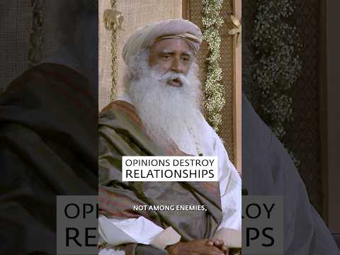 Love Means Having No Opinion | Sadhguru