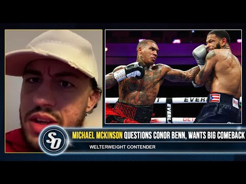 ‘CONOR BENN HAS LOOKED ORDINARY SINCE ‘THE EGGS’!’ – Michael McKinson on THE COMEBACK