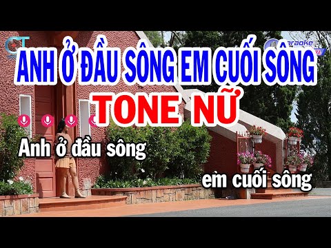 Karaoke Anh Ở Đầu Sông Em Cuối Sông Tone Nữ F#m || Nhạc Sống Đồng Sen