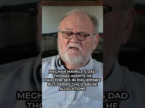 Meghan Markle's dad admits he PAID FOR SEX but denies child abuse allegations