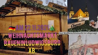 Weihnachtsmarkt bauen in Ludwigsburg ab.🥺 22.11.2021