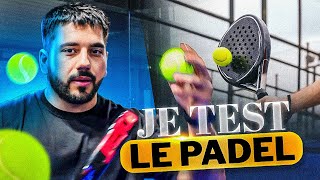 JE TEST LE PADEL (C'est éclaté au sol)