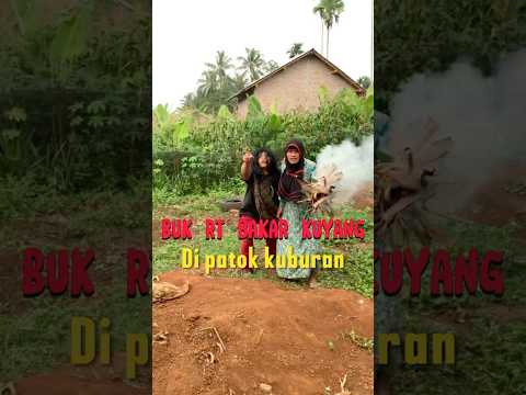 Buk rt bakar kuyang #ngakak #tertawabiarwaras #lucu #warga62lucu #comedy #warga
