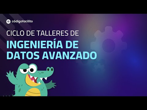 ¡Ciclo de talleres de Ingeniería de datos!