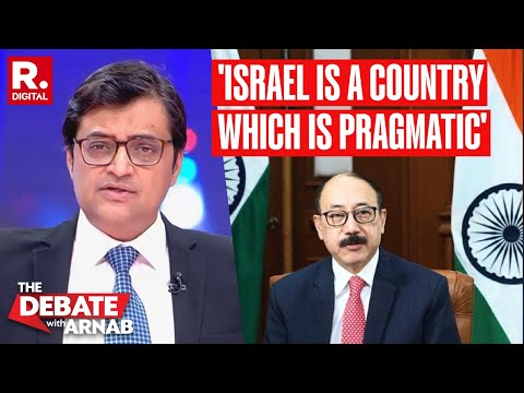Harsh Vardhan Shringla Explains Why Israel is the Ultimate Pragmatic Nation