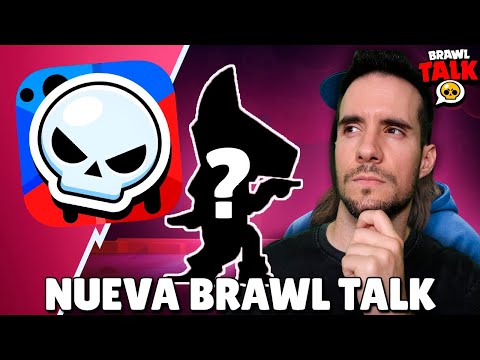 BRAWL TALK MAÑANA ¿EL MEJOR BRAWLER de la HISTORIA?