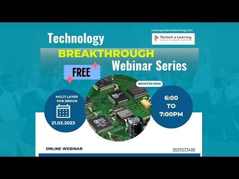 Technology Breakthrough FREE Webinar Series – Feb 2023 | PCB Design