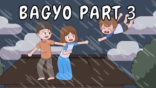 BAGYO PART 3 | Pinoy Animation