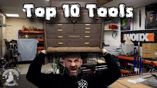 Top 10 Tools I Use Every Day - Some May Surprise You