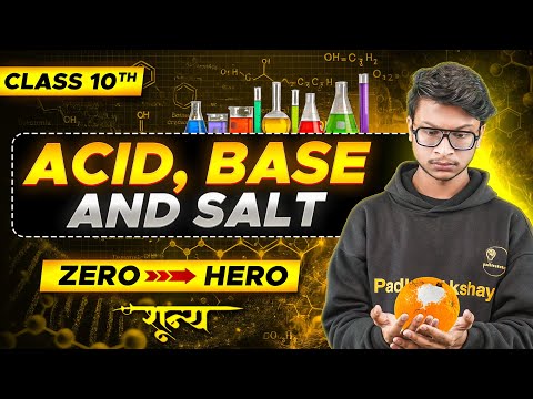Acids, Bases & Salts 🔥 One Shot - Class 10th Science Chapter 2