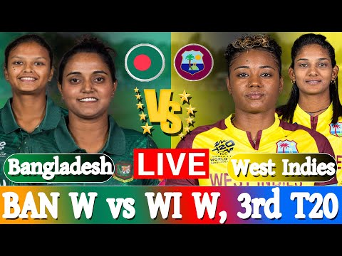 BAN W vs WI W LIVE | LIVE CRICKET MATCH TODAY | Bangladesh Women vs West Indies Women Live SCORE