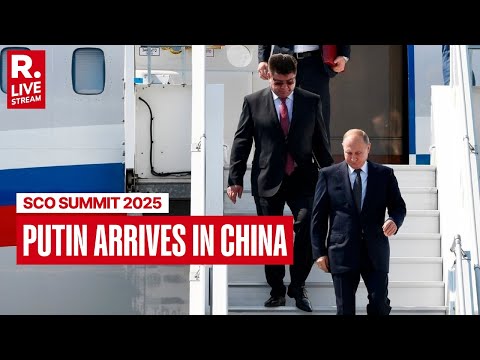 LIVE: Russian President Putin Arrives in Tianjin, China for Two-Day SCO Summit |Xi Jinping | PM Modi