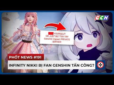 Bản Tin BÓC PHỐT #191 | Infinity Nikki Bị HACK Vì Genshin & Mod GTA Sẽ CỨU Palworld? | GCH News