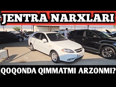 JENTRA NARXLARI QOQON MASHINA BOZORI 18 IYUN