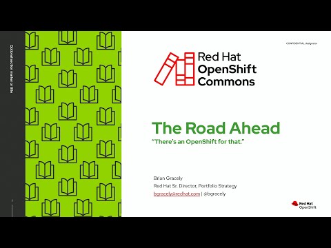 OpenShift Commons Gathering, Raleigh - Red Hat: The Road Ahead