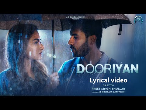 Dooriyan | Lyrical video | Ft. Abhishek Bajaj & Zaara Yesmin | P-ush | AB Bansal Music
