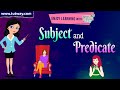 Understanding Subjects and Predicates