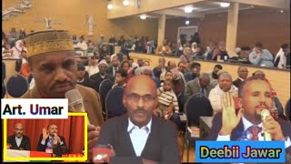 Gaffi Ajaa'ibaa artist Umar suleyman fi Deebii Ajaa'ibaa Jawar mohamed kenef hayyun hayyuf debise 🙏🥰
