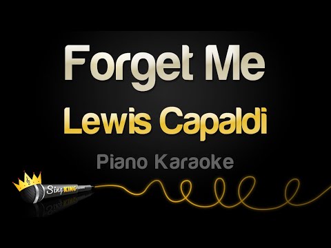 Lewis Capaldi – Forget Me (Piano Karaoke)