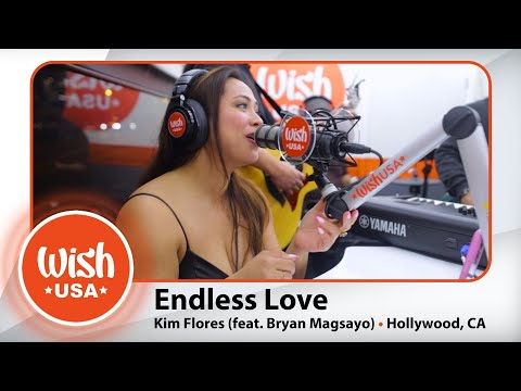 Kim Flores (feat. Bryan Magsayo) - Endless Love (Live on the Wish USA Bus)