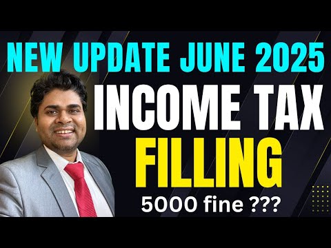 Breaking !!! ITR filling new update june 2025 | 5000 fine ??? ITR Filing Online 2025-26