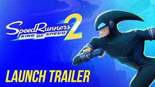 SpeedRunners 2 - Launch Trailer | Ultimate Competitive Platformer