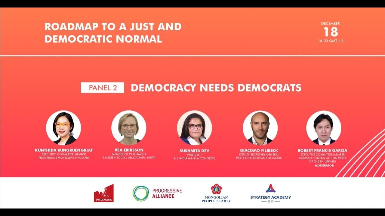 Thumbnail for Democracy Needs Democrats - Panel 2 of the SocDem Asia-Progressive Alliance Global Conference