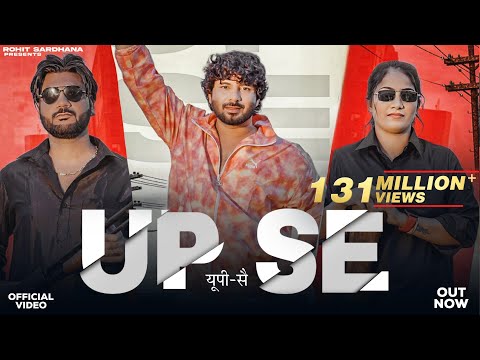 Up Se | Rohit Sardhana | Harendra Nagar | New Badmashi Song 2023 |