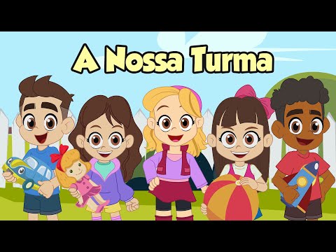 A Nossa Turma - Música Infantil Divertida - Sonia Moura Kids