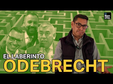 EL LABERINTO ODEBRECHT