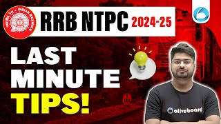 RRB NTPC 2024-25 Last Minute Tips!